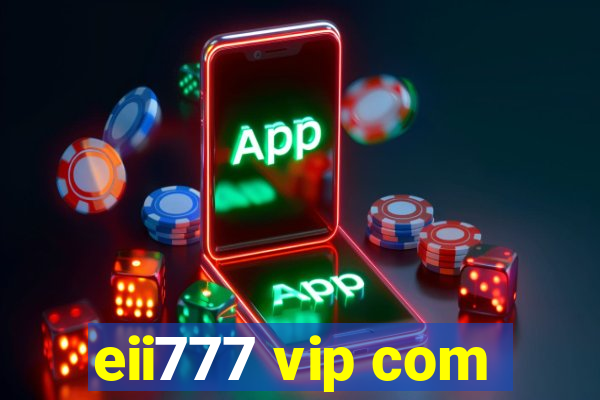 eii777 vip com
